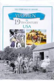 book cover of Women in 19th Century America (Other Half of History) by Fiona Macdonald