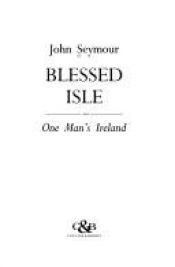 book cover of Blessed Isle by John Seymour