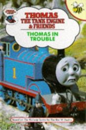 book cover of Thomas in trouble by Rev. W. Awdry