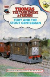 book cover of Toby and the Stout Gentleman (Thomas the tank engine & friends) by Rev. W. Awdry