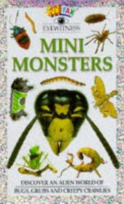 book cover of Mini Monsters (Funfax Eyewitness Books) by Susan Mayes