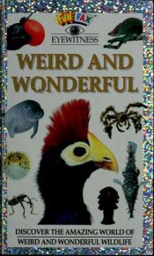 book cover of Weird and Wonderful (Funfax Eyewitness Books) by Susan Mayes