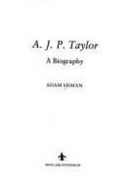 book cover of A.J.P.Taylor by Adam Sisman