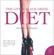 book cover of The Little Black Dress Diet by Michael Straten