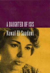 book cover of A Daughter of Isis by 纳瓦勒·萨达维
