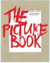 book cover of The picture book : contemporary illustration by Angus Hyland