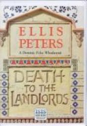 book cover of Death to the Landlords (Felse 11) by Питерс, Эллис