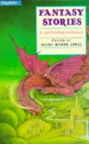 book cover of Fantasy Stories (Kingfisher Story Library) by Diana Wynne Jones