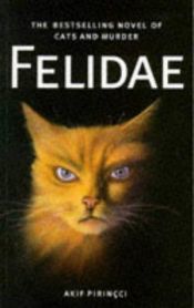 book cover of Felidae by Akif Pirinçci