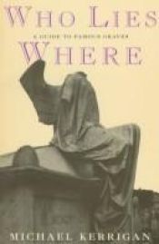 book cover of Who Lies Where by MICHAEL KERRIGAN