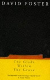 book cover of The Glade Within the Grove by David Foster