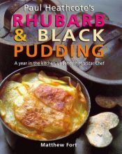 book cover of Paul Heathcote's rhubarb and black pudding by Matthew Fort