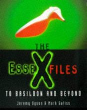 book cover of The Essex Files: To Basildon and Beyond by Jeremy Dyson