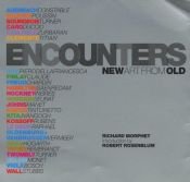 book cover of Encounters: New Art from Old by Richard Morphet