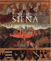 book cover of Renaissance Siena: Art for a City (National Gallery Company) by Luke Syson