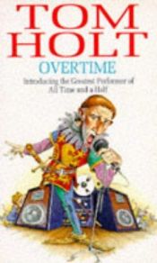 book cover of Overtime by Tom Holt