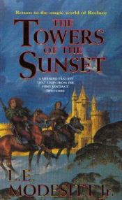 book cover of The Towers of the Sunset by Лиланд Экстон Модезитт