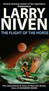 book cover of Der Flug des Pferdes by Larry Niven
