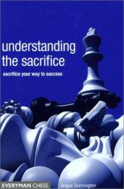 book cover of Understanding the Sacrifice: Sacrifice Your Way to Success by Angus Dunnington