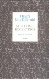 book cover of Scottish Eccentrics (Macdiarmid 2000 S.) by Hugh MacDiarmid