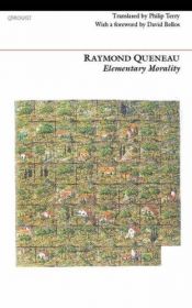 book cover of Elementary Morality by レーモン・クノー
