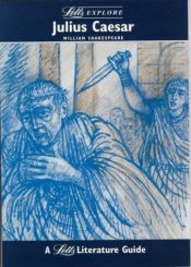 book cover of Letts Explore "Julius Caesar" (Letts Literature Guide) by Stewart Martin