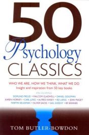 book cover of 50 Psychology Classics by Tom Butler-Bowdon