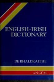 book cover of English-Irish Dictionary with Terminological Additions and Corrections by Tomas De Bhaldraithe