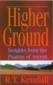 book cover of Higher Ground by R.T. Kendall