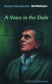 book cover of Richard Wurmbrand A Voice In The Dark (Trail Blazers) by Catherine Mackenzie