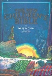 book cover of Die Kinderbibel. Evangelische Ausgabe by Anne de Vries