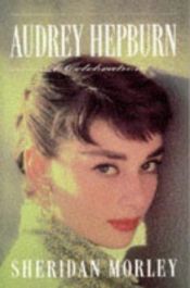 book cover of Audrey Hepburn by Sheridan Morley