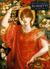 book cover of Dante Gabriel Rossetti (Pre-Raphaelite painters series) by Russell Ash