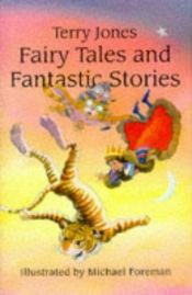 book cover of Fairy Tales and Fantastic Stories by Terry Jones