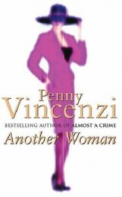 book cover of Another Woman by Penny Vincenzi