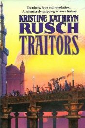 book cover of Traitors by Kristine Kathryn Rusch