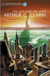 book cover of The City and the Stars by Arthur C. Clarke