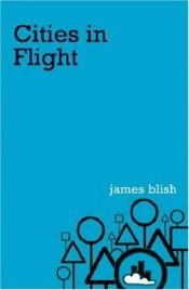 book cover of Cities in Flight by James Blish