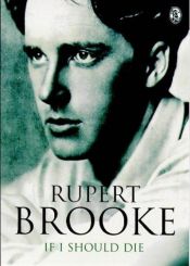 book cover of If I Should Die by Rupert Brooke