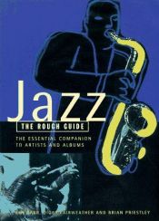 book cover of Jazz. The Rough Guide. The Essential Companion to Artists and Albums by Ian Carr