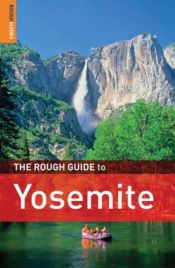 book cover of The Rough Guide to Yosemite 3 (Rough Guide Travel Guides) by Paul Whitfield