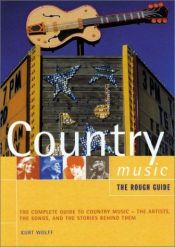 book cover of The Rough Guide to Country Music (Rough Guide Music Guides) by Kurt Wolff