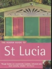 book cover of The Rough Guide to St Lucia by Rough Guides