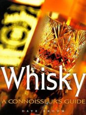 book cover of Whisky: A Connoisseur's Guide by Dave Broom