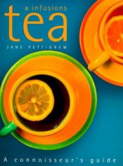 book cover of Tea and Infusions by Jane Pettigrew