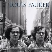 book cover of Louis Faurer by Anne Tucker