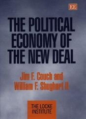 book cover of The Political Economy of the New Deal (John Locke S.) by Jim F. Couch