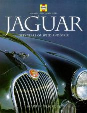 book cover of Jaguar: Fifty Years of Speed and Style (Haynes Classic Makes) by Martin Buckley