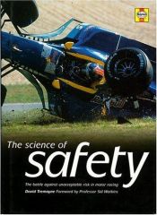 book cover of The Science of Safety: The Battle Against Unacceptable Risks in Motor Racing by David Tremayne