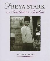 book cover of Freya Stark in Southern Arabia by Malise Ruthven